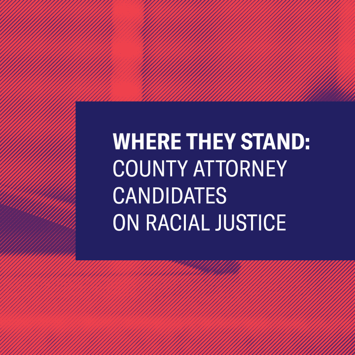 Image with a gavel, text that says: Where they stand: County Attorney Candidates on Racial Justice