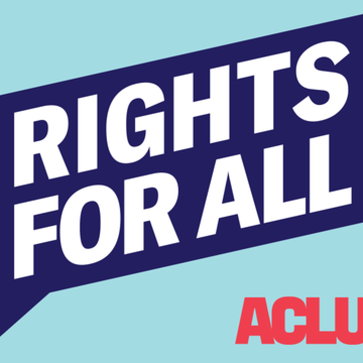 Rights for All - ACLU